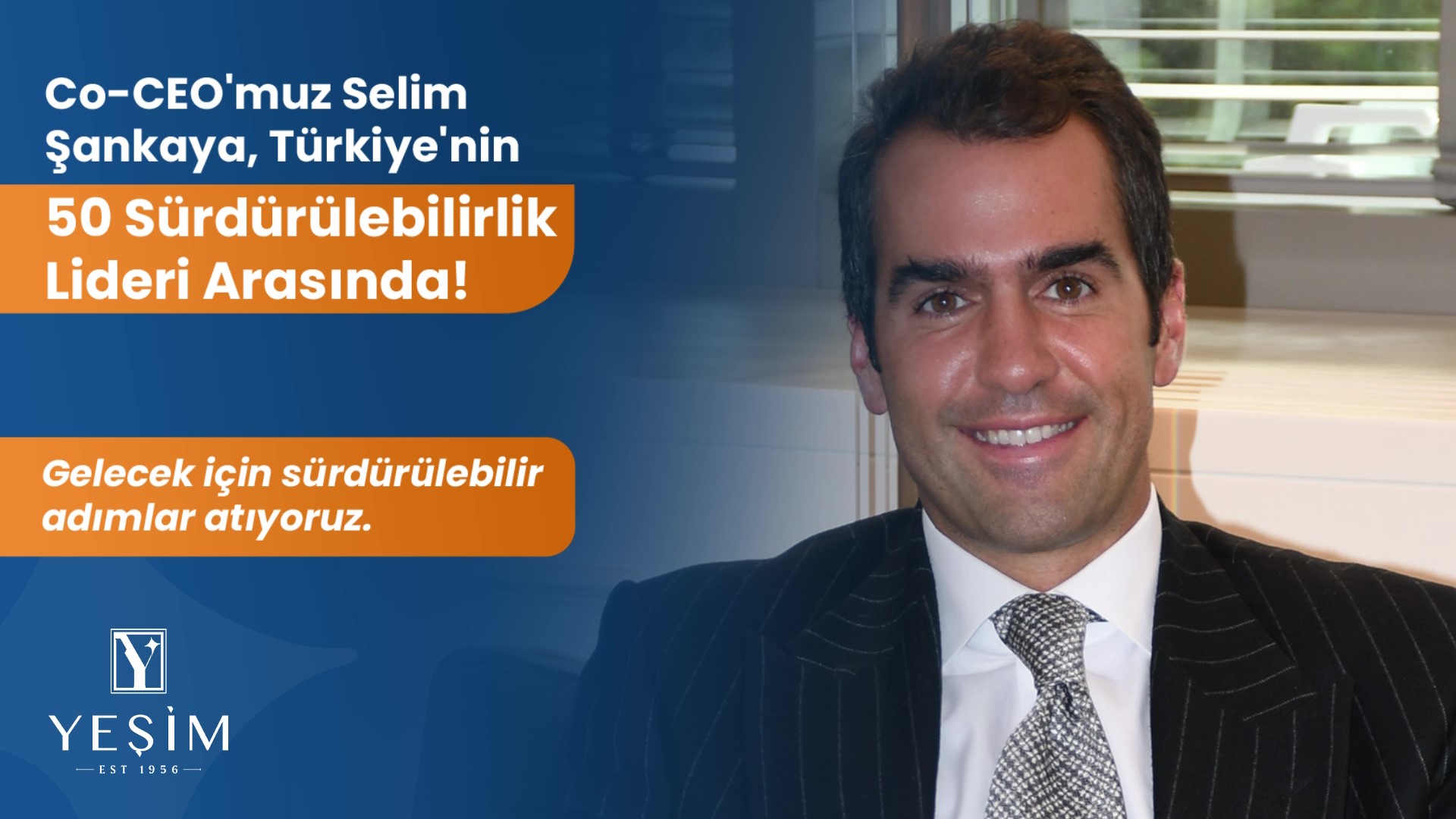 Yeşim Group Co-CEO Selim Şankaya named among Türkiye's "50 Sustainability Leaders"